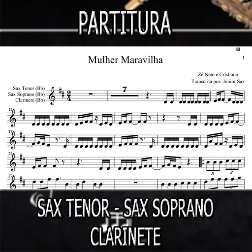 Partitura Mulher Maravilha (Zé Neto e Cristiano) Sax Tenor-Soprano-Clarinete