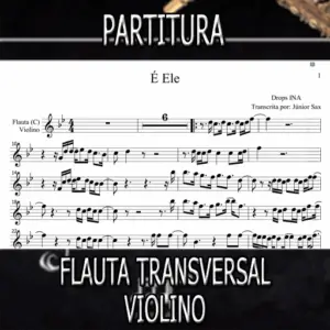 É Ele (Drops INA) – Flauta-Violino (C)