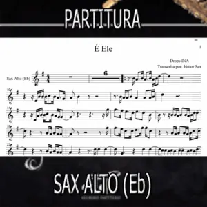 É Ele (Drops INA) – Sax Alto (Eb)