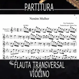 Neném Mulher (Trio Nordestino) – Flauta-Violino (C)