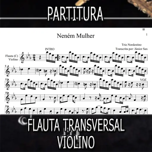 Partitura Neném Mulher (Trio Nordestino) Flauta-Violino