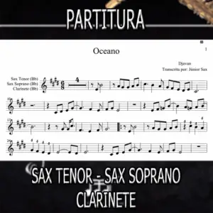 Oceano (Djavan) – Sax Tenor-Soprano-Clarinete (Bb)