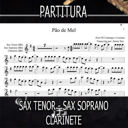 Partitura Pão de Mel (Zezé Di Camargo e Luciano) Sax Tenor-Soprano-Clarinete