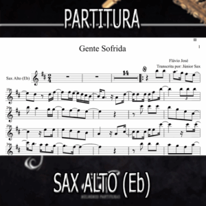 Gente Sofrida (Flávio José) – Sax Alto (Eb)