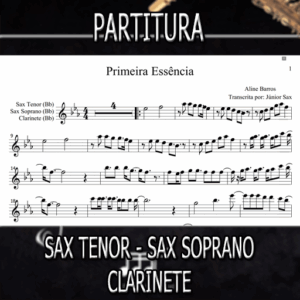 Primeira Essência (Aline Barros) – Sax Tenor-Soprano-Clarinete (Bb)