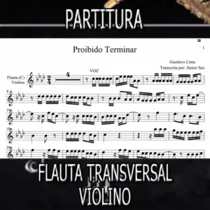 Proibido Terminar (Gusttavo Lima) – Flauta-Violino (C)