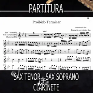 Proibido Terminar (Gusttavo Lima) – Sax Tenor-Soprano-Clarinete (Bb)