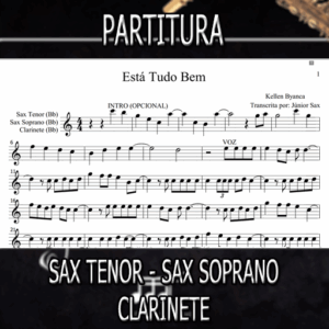 Está Tudo Bem (Kellen Byanca) – Sax Tenor-Soprano-Clarinete (Bb)