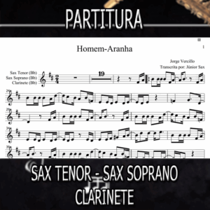 Homem-Aranha (Jorge Vercillo) – Sax Tenor-Soprano-Clarinete (Bb)