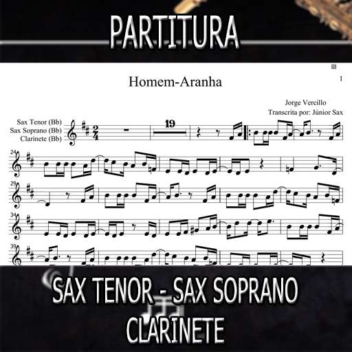 Partitura Homem-Aranha (Jorge Vercillo) Sax Tenor-Soprano-Clarinete