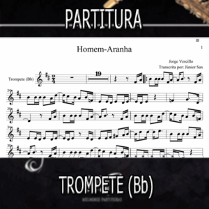 Homem-Aranha (Jorge Vercillo) – Trompete (Bb)