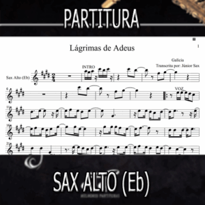 Lágrimas de Adeus (Galícia) – Sax Alto (Eb)