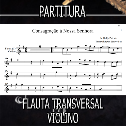 Partitura Consagração À Nossa Senhora (Irmã Kelly Patrícia) Flauta-Violino