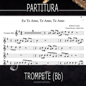 Eu Te Amo (Roberto Carlos) – Trompete (Bb)