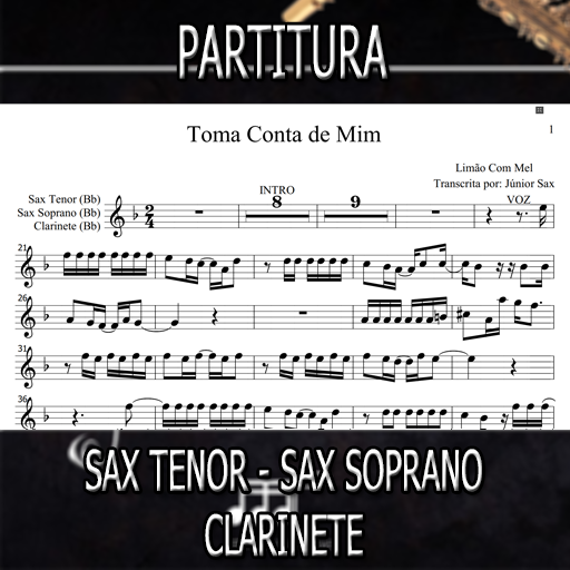 Partitura Toma Conta de Mim (Limão com Mel) Sax Tenor-Soprano-Clarinete