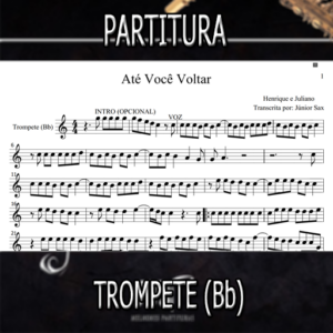 Até Você Voltar (Henrique e Juliano) – Trompete (Bb)