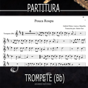 Pouca Roupa (Gabriel Diniz Luiza e Maurilio) – Trompete (Bb)
