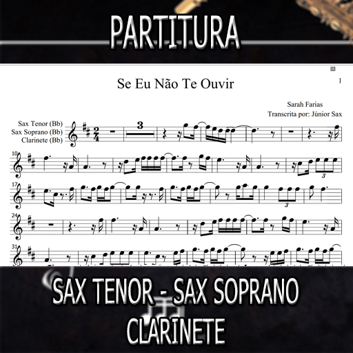 Partitura Se Eu Não Te Ouvir (Sarah Farias) Sax Tenor-Soprano-Clarinete