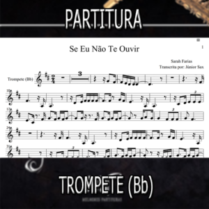 Se Eu Não Te Ouvir (Sarah Farias) – Trompete (Bb)