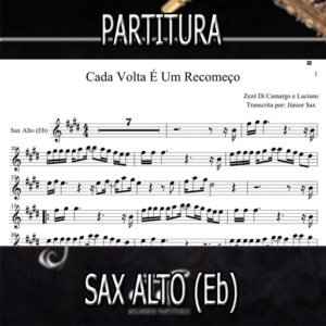 Cada Volta É Um Recomeço (Zezé di Camargo e Luciano) – Sax Alto (Eb)
