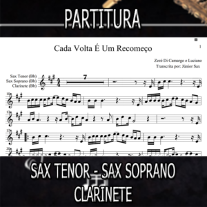 Cada Volta É Um Recomeço (Zezé Di Camargo e Luciano) – Sax Tenor-Soprano-Clarinete (Bb)