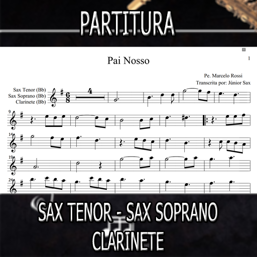 Partitura Pai Nosso (Pe. Marcelo Rossi) Sax Tenor-Soprano-Clarinete