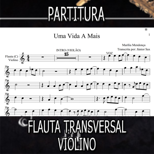 Partitura Uma Vida A Mais (Marília Mendonça) Flauta-Violino