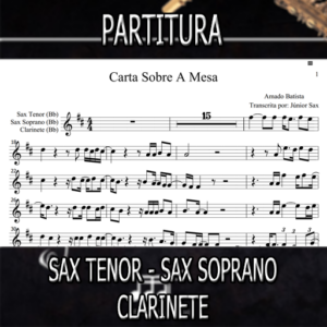 Carta Sobre A Mesa (Amado Batista) – Sax Tenor-Soprano-Clarinete (Bb)
