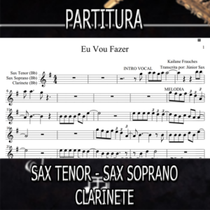 Eu Vou Fazer (Kailane Frauches) – Sax Tenor-Soprano-Clarinete (Bb)