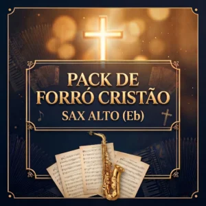 Pack Forró Cristão – Sax Alto (Eb)